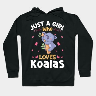 Just a Girl who Loves Koalas Gift Hoodie